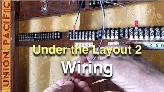 Under the Layout 2: Wiring Your Model Railroad Can Be Fun!