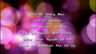 Hoa Nở Không Màu Karaoke Tông nữ