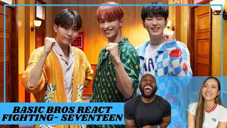 Basic Bros REACT | SEVENTEEN (BSS) 'FIGHTING'