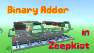 How I made a Binary Adder in Zeepkist