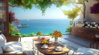 Elegant Jazz at Seaside Cafe Ambience ☕ Smooth Bossa Nova Piano Music & Ocean Waves for Happy Moods