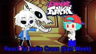 FNF React To Indie Cross Part 2 (Sans)