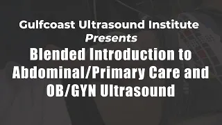 Learn Abdominal and OBGYN Ultrasound at Our Blended Courses