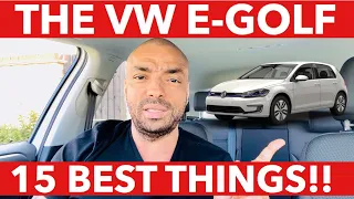 VW E-GOLF - THE FIFTEEN BEST THINGS ABOUT IT!