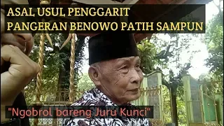 ASAL USUL PENGGARIT MAKAM PANGERAN BENOWO PATIH SAMPUN