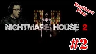 Nightmare House 2 Прохождение ► И ТУТ РЫЖИЙ?! ► #2