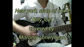 New York, State of Mind - Billy Joel