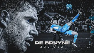 Kevin De Bruyne 2021/22 • Magic Skills, Goals & Assists | HD