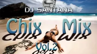 DJ SANTANA - CHIX MIX Vol. 2 (breakbeat retro session)