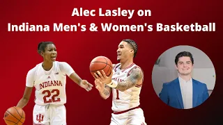 Alec Lasley on Indiana Men's & Women's Basketball