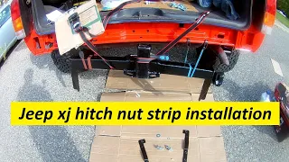 Jeep xj hitch nut strip installation