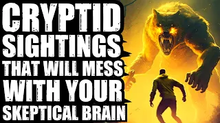 REAL CRYPTID SIGHTINGS THAT WILL MESS WITH YOUR HEAD (3 HOURS OF CRYPTID SIGHTING HORROR STORIES)