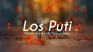 Favian Lovo, Lele Pons, Lyanno - Los Puti (Lyric Video)