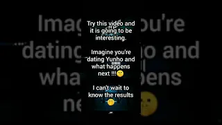 You have a date with Yunho and he became your [ boyfriend/husband/friend ] try this to find out 😉