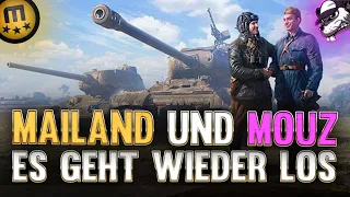 Mailand und MouzAkrobat - Es geht wieder los! Mooooordoor! [World of Tanks - Gameplay - Deutsch]