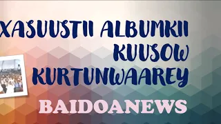 XASUUSTII ALBUMKII HEESIHII KUUSOW KURTUNG WAAREY 1