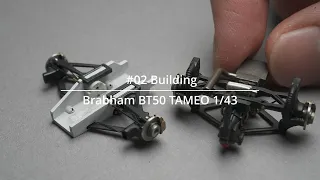 #02 Building BRABHAM BT50 TAMEO 1/43 F1 scale model car