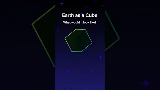 Earth as a Cube – What Would It Look Like? #shorts #kurzgesagt