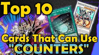 Top 10 Cards That Can Use Counters in Yugioh