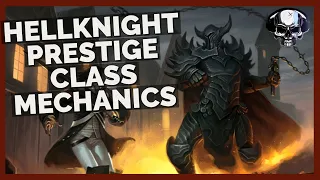 Pathfinder: WotR (Beta) - Hellknight Prestige Class Mechanics/Overview