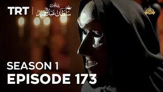 Payitaht Sultan Abdulhamid | Season 1 | Episode 173