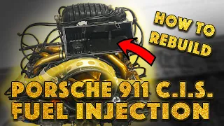 How to Rebuild CIS Fuel Injection Porsche 911S!  Teardown & Modification, Projekt Airkult Episode 24