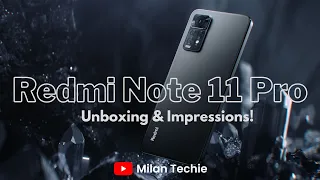 Redmi Note 11 Pro unboxing & Impressions! |Helio G96🔥 | 120Hz AMOLED 😍 Best Phone under 19999/-