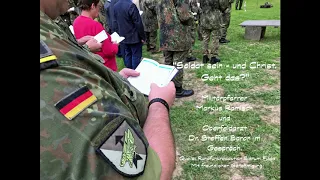 Soldat sein  -  und Christ. Geht das?