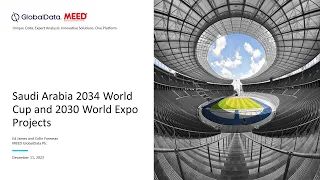 Saudi Arabia 2034 World Cup & 2030 World Expo Projects | MEED Webinar
