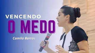 Camila Barros | COMO VENCER o MEDO, a DEPRESSÃO e a ANSIEDADE. #pregação #camilabarros