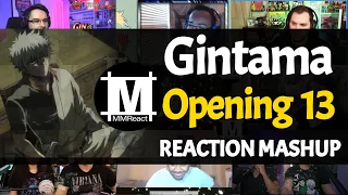 GINTAMA Opening 13 | Reaction Mashup