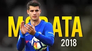 Alvaro Morata 2018 ● Goodbye? - Best Skills & Goals