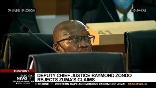 State Capture Inquiry | Deputy Chief Justice Raymond Zondo rejects Zuma's claims