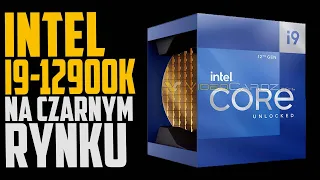 Intel i9-12900k na czarnym rynku - #TechNIUS 303