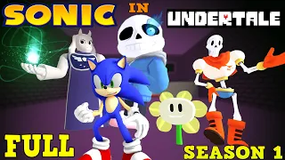 SONIC IN UNDERTALE (FULL MOVIE) / SEASON 1