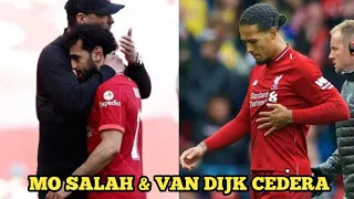 Mo Salah & Van Dijk Cedera di Final FA CUP vs CHELSEA..‼️ Akankah Absen di Final Liga Champions..❓