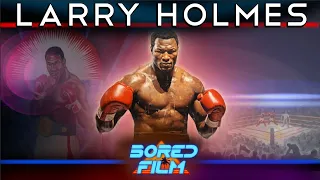 Larry Holmes - 48-0 - Most Underrated Champion? (Original Documentary)