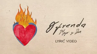 Majo y Dan | Ofrenda (Lyric Video Oficial)