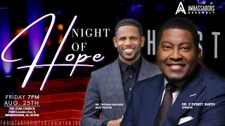 Welcome to A Night Of Hope with Dr. E. Dewey Smith Jr. at THE STAR