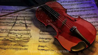 Classical Violin Music Collection (12 Hours) | For Sleep and Relaxation