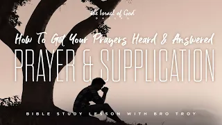 IOG Dallas - "How To Get Your Prayers Heard & Answered - Pt. 1 - Prayer & Supplication"