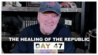 The Healing of the Republic | Give Him 15: Daily Prayer with Dutch Day 47