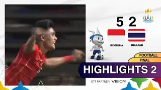 HIGHLIGHTS EXTRATIME FINAL INDONESIA VS THAILAND | SEPAK BOLA SEA GAMES 2023