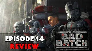 Star Wars: The Bad Batch EPISODE 14 Review (SPOILERS)