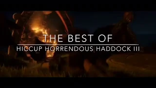 {the best of hiccup horrendous haddock iii} (how to train your dragon)