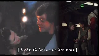 Luke & Leia Skywalker //In the end /// + TLJ (HAPPY STAR WARS DAY)