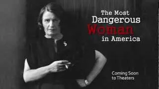 The Most Dangerous Woman in America