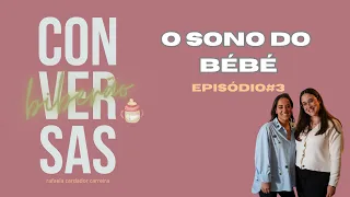 Conversas de Biberão #3 - O sono do bebé com Ana Patrícia Dias