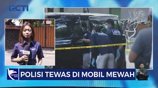 [FULL] Polisi Ditemukan Tewas di Dalam Mobil Mewah | Seputar iNews Siang 27 April 2024