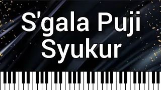 S'gala Puji Syukur - Ir. Niko (Not Angka Chord Lirik) Cover Keyboard (Karaoke Tutorial) Lagu Rohani